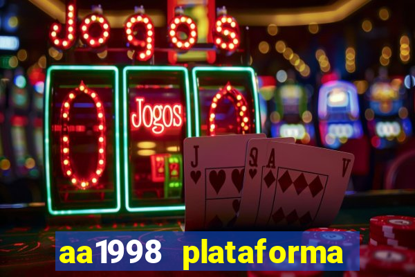 aa1998 plataforma de jogos